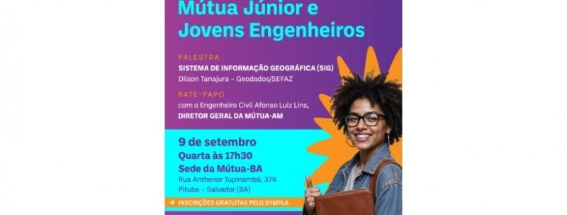 ENCONTRO MÚTUA JR E JOVENS ENGENHEIROS