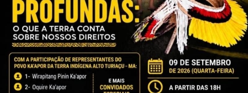 Evento: Chão Sagrado, raízes profundas: O que a terra conta sobre nossos direitos-UNIASSELVI PAÇO DO LUMIAR