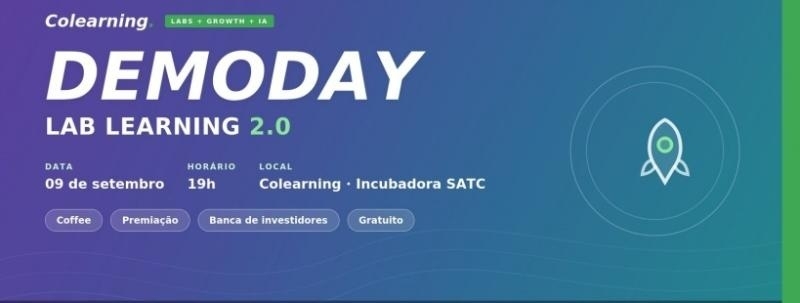 Evento: Demoday Lab Learning 2.0 - SATC 2026