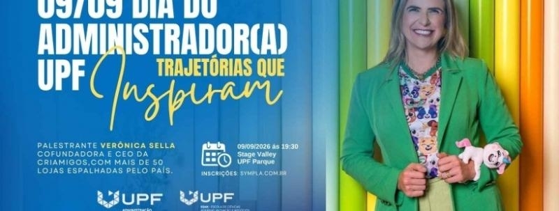 Evento: Dia do Administrador(a) UPF 2026: Trajetórias que inspiram.