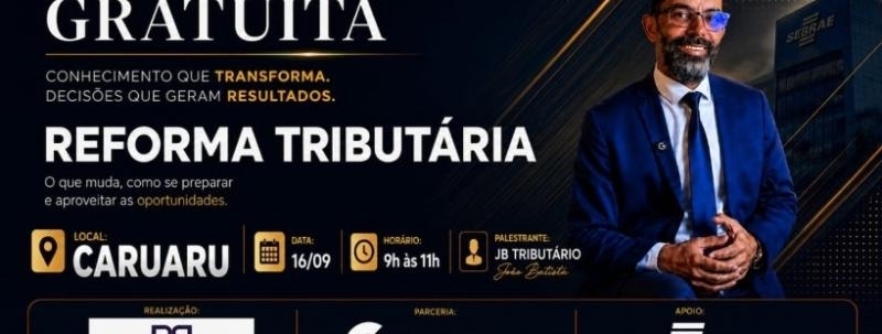 Evento: CARUARU - PALESTRA GRATUITA  EM CARUARU - SEBRAE