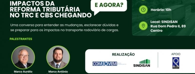 Evento: Impactos da Reforma Tributária no TRC -  CBS chegando, e agora?