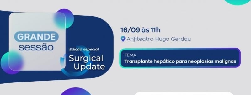 Evento: [GRANDE SESSÃO DE SETEMBRO] Edição especial Surgical Update
