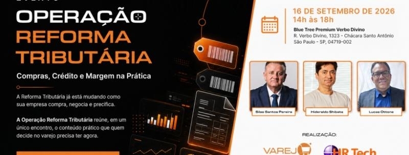 Evento: Operação Reforma Tributária - Edição SP