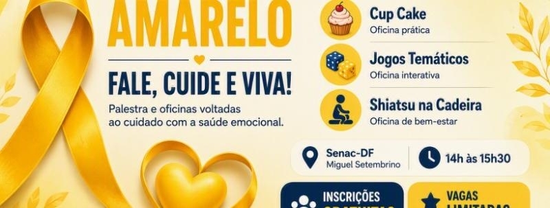 Questionário de inscrição        Título: Setembro Amarelo  Fale, Cuide e Viva! | Senac-DF