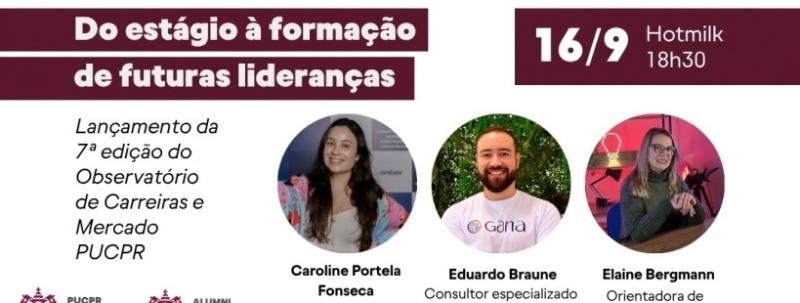Do estágio à formação de futuras lideranças