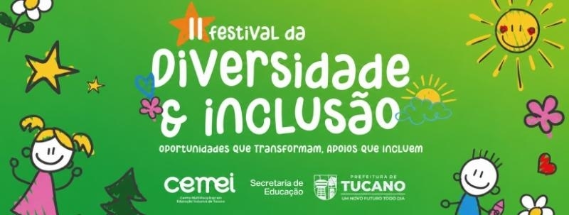 Evento: II FESTIVAL DA DIVERSIDADE E INCLUSÃO