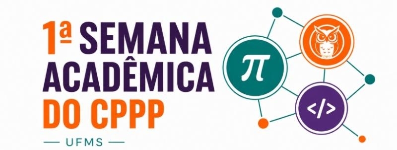 Evento: 1ª Semana Acadêmica do CPPP