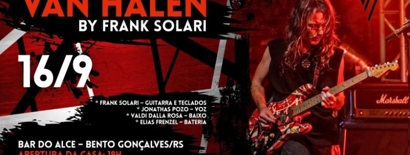 Evento: VAN HALEN by FRANK SOLARI (Bento Gonçalves)