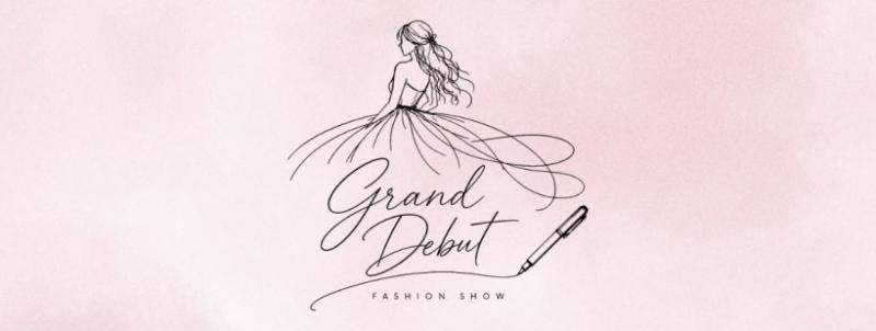 Grand Debut Fashion Show
