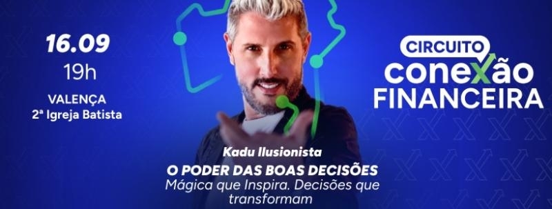 Evento: Valença - O Poder das Boas Decisões