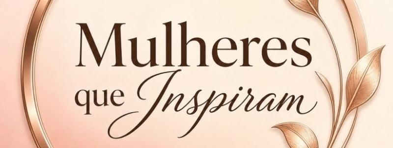 Mulheres que Inspiram
