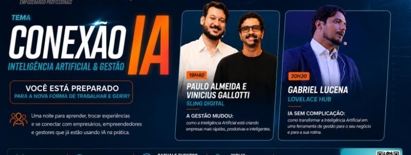 Evento: EMPROCN: CONEXÃO IA: INTELIGÊNCIA ARTIFICIAL E GESTÃO