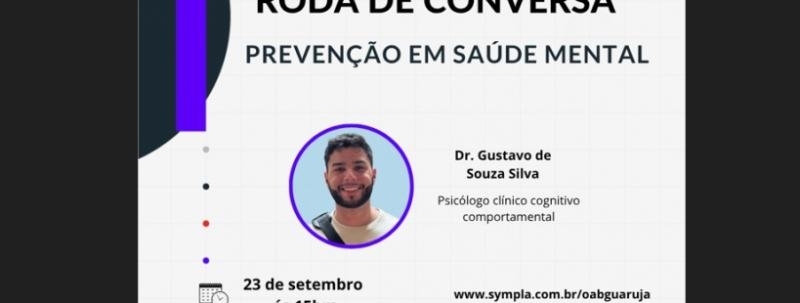 Evento: RODA DE CONVERSA: PREVENÇÃO EM SAÚDE MENTAL