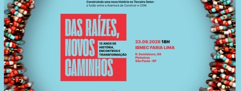 Das Raízes, Novos Caminhos - 15 anos de história, encontros e transformação