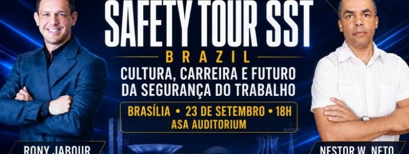 Safety Tour SST - Brasília