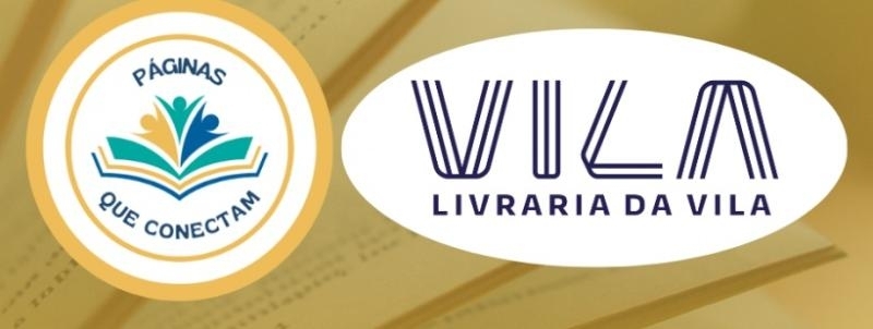 Evento: Páginas que Conectam na Livraria da Vila - Gratuito