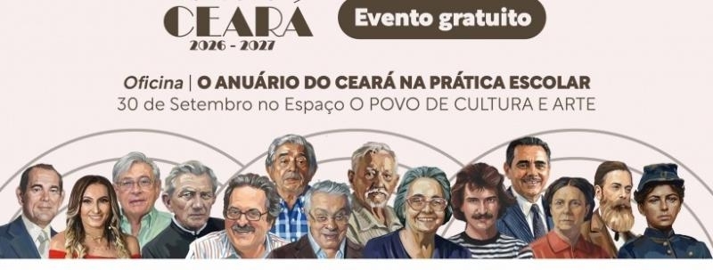 OFICINA | O ANUÁRIO DO CEARÁ NA PRÁTICA ESCOLAR