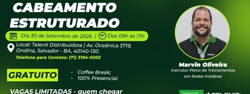 Evento: SSA - CABEAMENTO ESTRUTURADO
