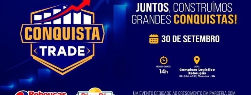 CONQUISTA TRADE GRUPO REBOUÇAS 2026/27 - 1ª EDIÇÃO