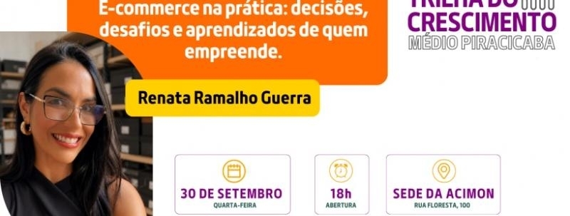 Trilha do Crescimento - E-commerce na prática: decisões, desafios e aprendizados de quem empreende.