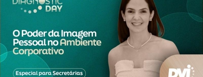 Evento: O poder da Imagem Pessoal no Ambiente Corporativo