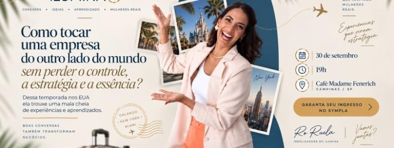 Evento: Ilumina + | VOLTA DA ROBERTA RUELA