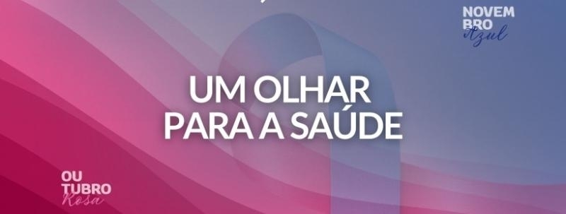 Outubro Rosa e Novembro Azul