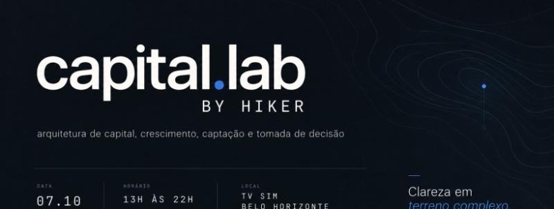Evento: Capital Lab | Hiker Ventures 7.10