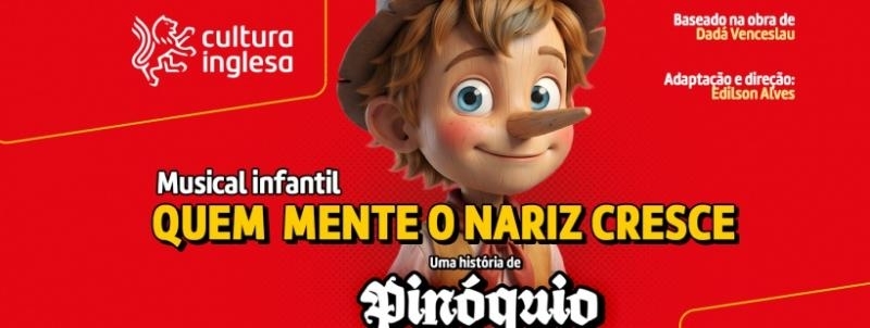 Musical Infantil QUEM MENTE CRESCE O NARIZ - Uma história de Pinóquio.