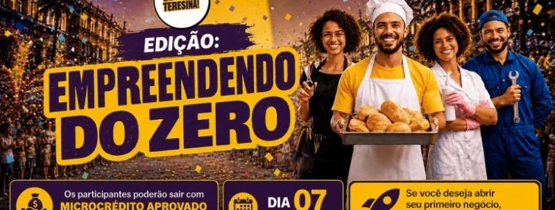 EMPREENDE TERESINA - EMPREENDENDO DO ZERO
