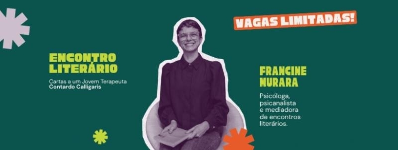 Encontro Literário: Cartas a um Jovem Terapeuta de Contardo Calligaris.