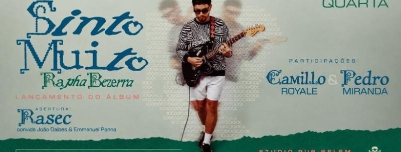 PERAU APRESENTA: RAPHA BEZERRA - LANÇAMENTO DO ÁLBUM SINTO MUITO