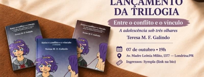 Evento: Lançamento da trilogia Entre o conflito e o vínculo - A adolescência sob três olhares