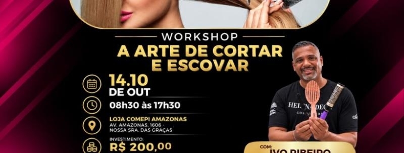Evento: A ARTE DE CORTAR E ESCOVAR