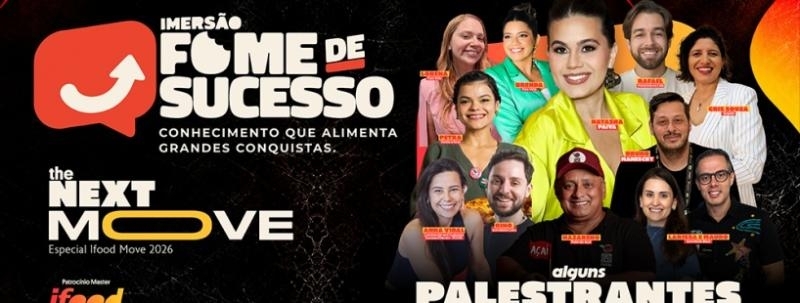 Evento: Imersão Fome de Sucesso - The Next Move