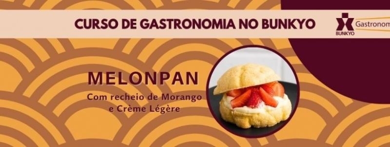 Curso de Gastronomia Bunkyo - Melonpan