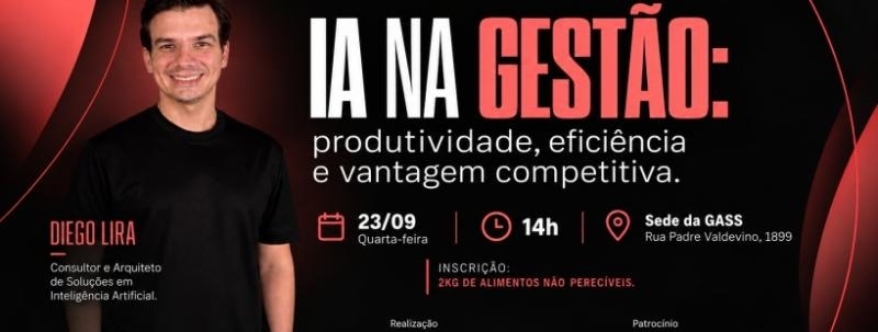 Evento: IA na Gestão: Produtividade, Eficiência e Vantagem Competitiva.