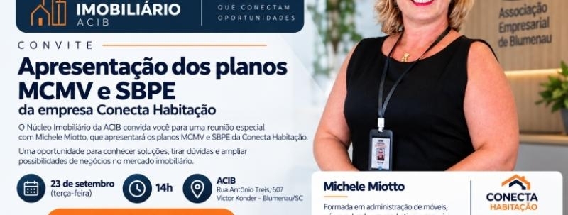 Apresentação dos planos MCMV e SBPE da empresa Conecta Habitação