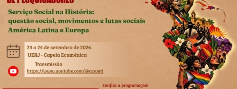 IX SIMPÓSIO INTERNACIONAL DE PESQUISADORES Serviço Social na História - Etapa UERJ