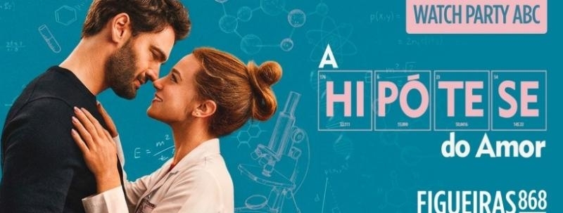 Watch Party ABC: A Hipótese Do Amor