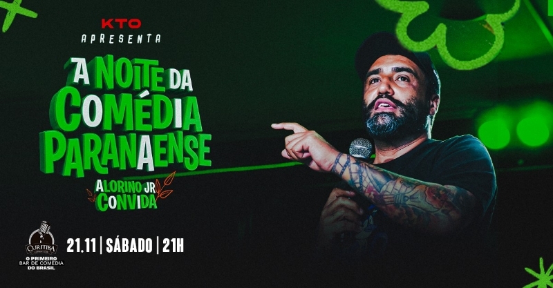 A NOITE DA COMÉDIA PARANAENSE - ALORINO JR CONVIDA