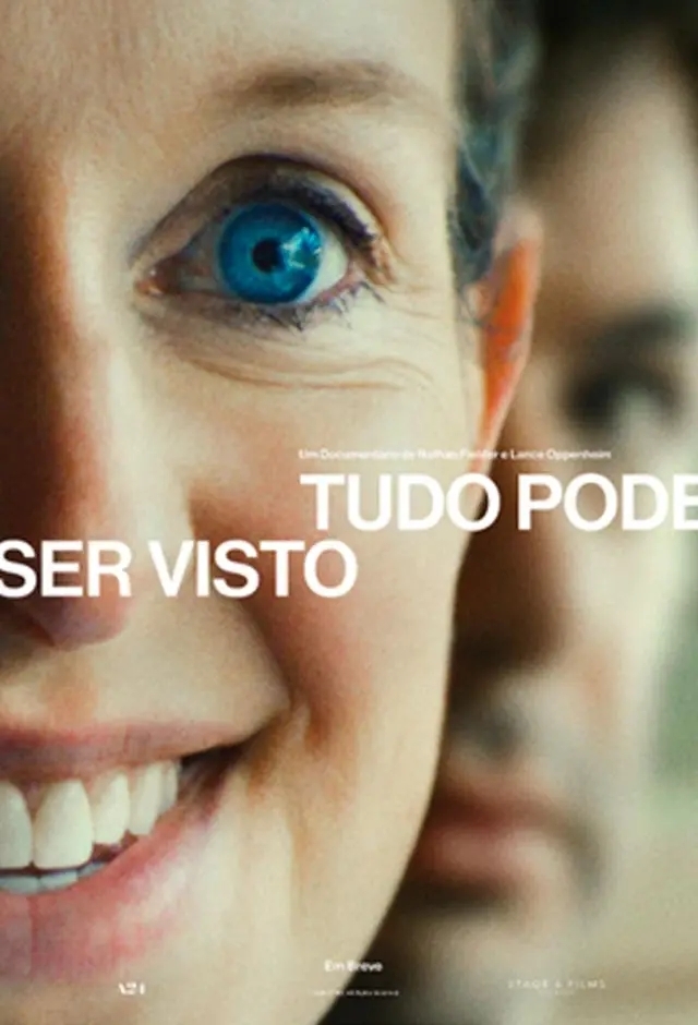 Tudo Pode Ser Visto
