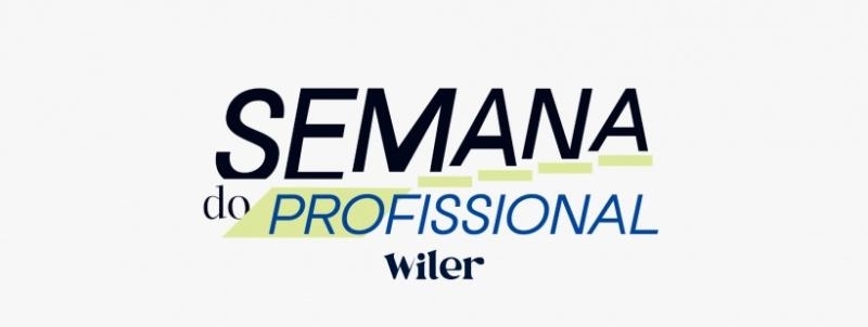 Evento: Semana do Profissional Wiler
