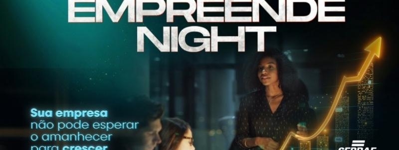 Evento: Empreende Night - Consultorias com Especialistas
