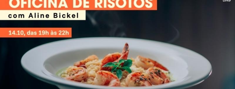 Evento: Oficina de Risotos, com Aline Bickel