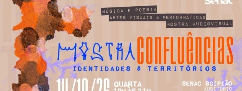 Evento: Mostra Confluências - Territórios e identidades