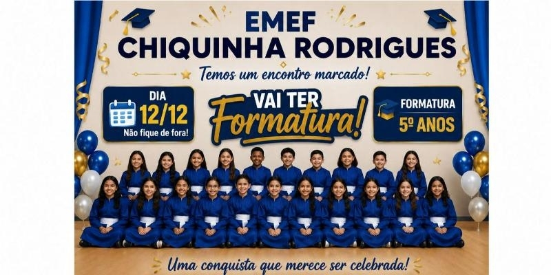 FORMATURA E.E CHIQUINHA RODRIGUES