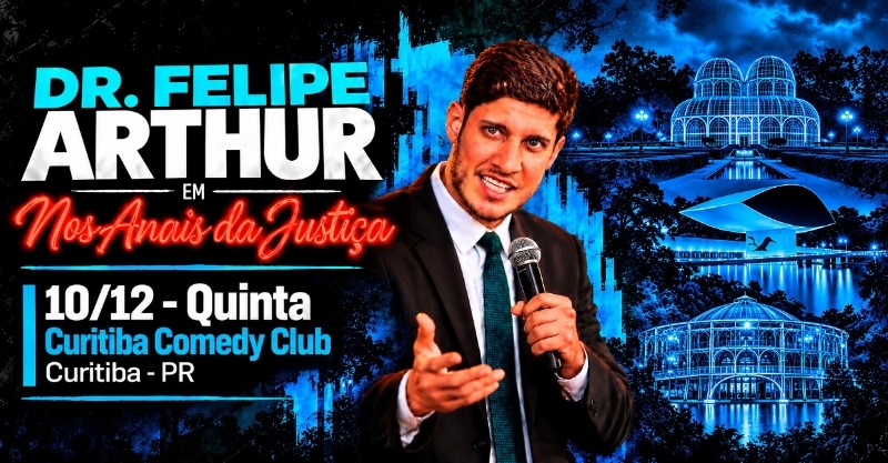 Evento: DR. FELIPE ARTHUR - NOS ANAIS DA JUSTIÇA