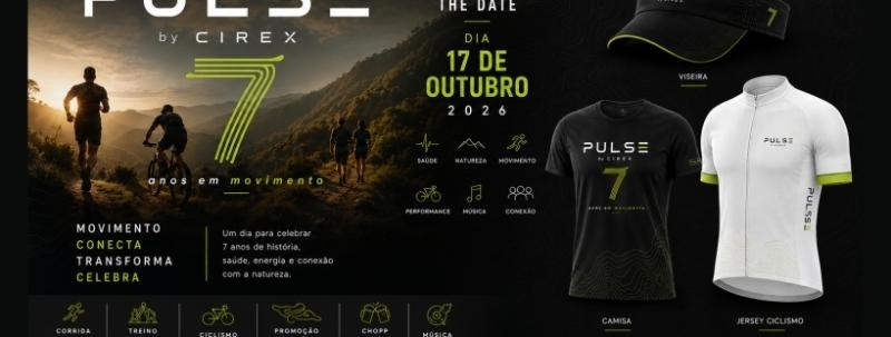 PULSE - 7 ANOS EM MOVIMENTO - BY CIREX -Inscreva-se!